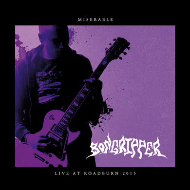 Bongripper : Miserable (Live At Roadburn 2015) (CD, Album)