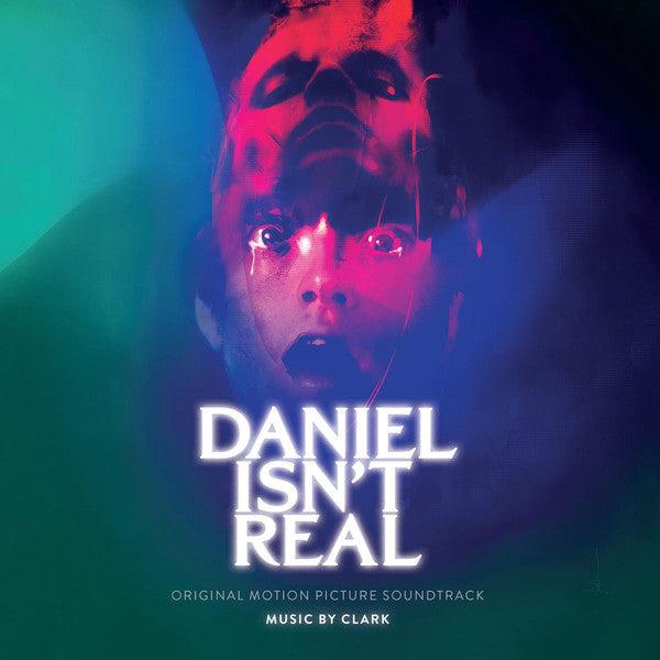 Chris Clark : Daniel Isn't Real (Original Motion Picture Soundtrack) (2xLP)