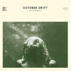 October Drift : Forever Whatever (LP, Album)