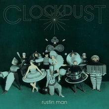 Rustin Man : Clockdust (LP, Album)
