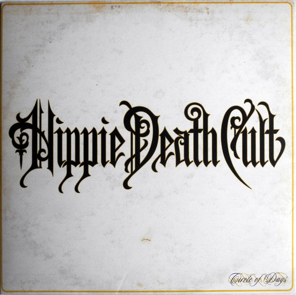 Hippie Death Cult : Circle Of Days (LP, Album, Ltd, Tra)