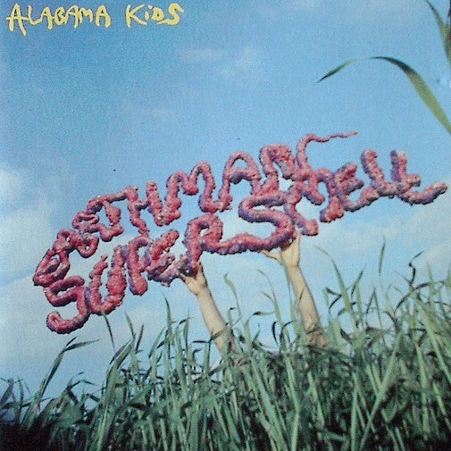 Alabama Kids : Earthman Supersmell (CD, Album)