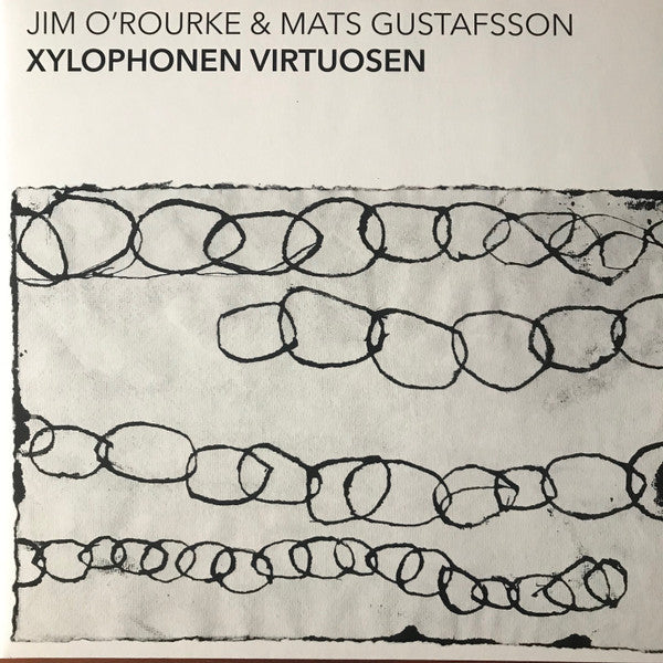 Jim O'Rourke & Mats Gustafsson : Xylophonen Virtuosen (2xLP, Album, RE, RM)