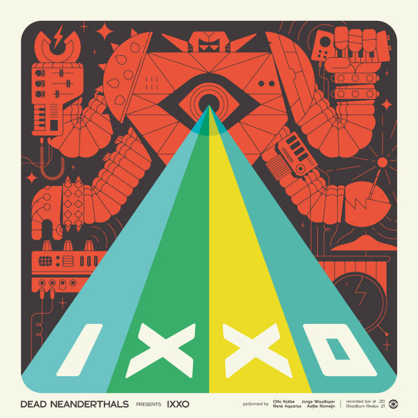 Dead Neanderthals : IXXO (LP, Album, Ltd, Tra)