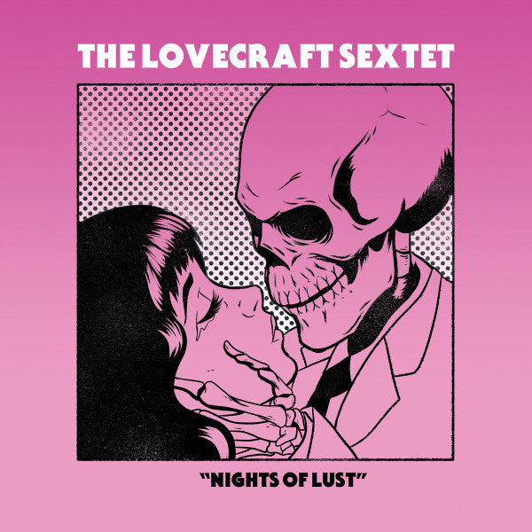 The Lovecraft Sextet : Nights Of Lust (CD, Album)
