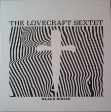 The Lovecraft Sextet : Black†​White (7", Single, Ltd)