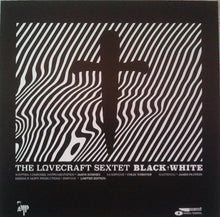 The Lovecraft Sextet : Black†​White (7", Single, Ltd)