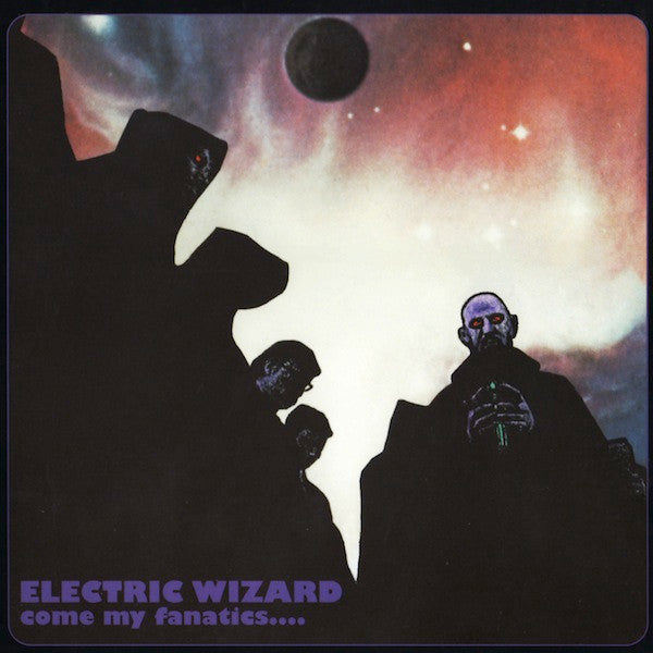 Electric Wizard (2) : Come My Fanatics... (2xLP, Album, Ltd, RE, Swa)