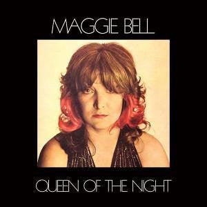Maggie Bell : Queen Of The Night (LP, Album, RE, RM)