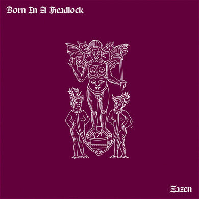 Born In A Headlock : Zazen (LP, Album, Ltd, Pur)