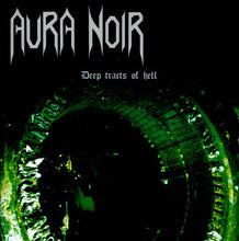 Aura Noir : Deep Tracts Of Hell (CD, Album, RE, RM)