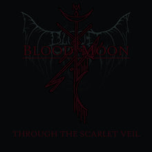 Blood Moon (3) : Through The Scarlet Veil (LP, Album + LP, S/Sided, Album + Ltd)